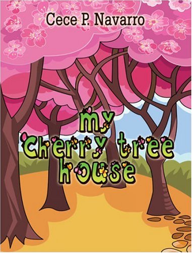 9781604744156: My Cherry Tree House