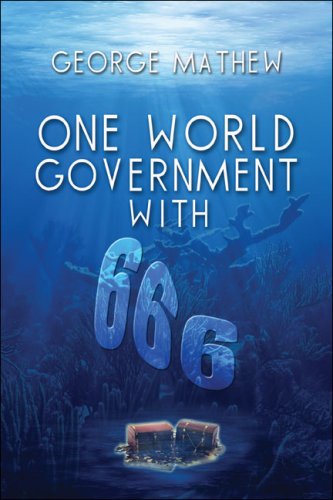 One World Government with 666 - George Mathew