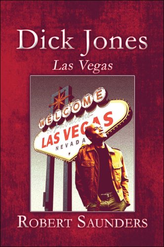 Dick Jones: Las Vegas (9781604748246) by Saunders, Robert