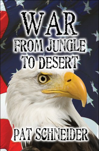 War from Jungle to Desert (9781604749267) by Schneider, Pat
