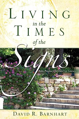 9781604770513: LIVING IN THE TIMES OF THE SIGNS