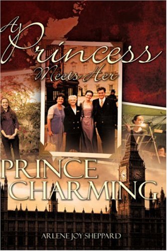 Beispielbild fr A Princess Meets Her Prince Charming zum Verkauf von Books From California