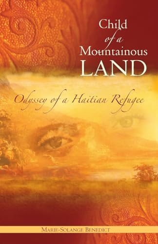 Child of A Mountainous Land - Marie-Solange Benedict