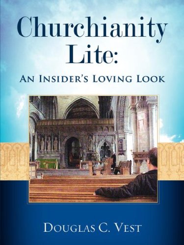 Beispielbild fr Churchianity Lite zum Verkauf von Ergodebooks