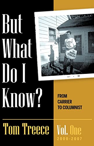 9781604773415: But what do I know? Vol. 1