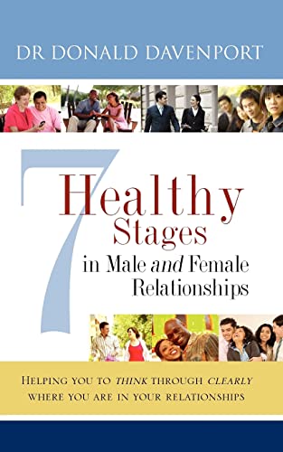 Beispielbild fr 7 Healthy Stages in Male and Female Relationships zum Verkauf von Chiron Media
