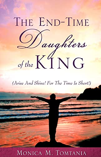 Beispielbild fr The End-Time Daughters of the King zum Verkauf von Chiron Media