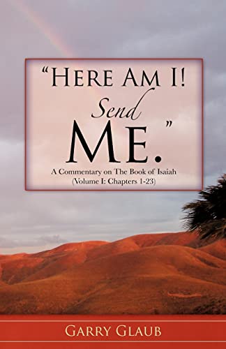 Here Am I! Send Me - Garry Glaub