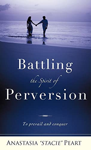 Stock image for Battling the Spirit of Perversion for sale by PBShop.store US