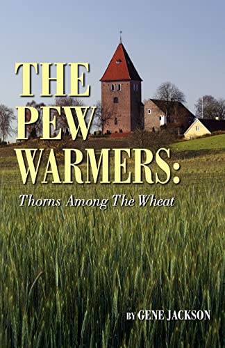 Stock image for THE PEW WARMERS: for sale by Chiron Media