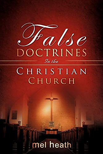 Beispielbild fr False Doctrines In the Christian Church zum Verkauf von Chiron Media