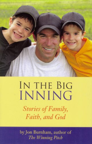 Stock image for In The Big Inning: Stories of Family, Faith, and God for sale by Defunct Books