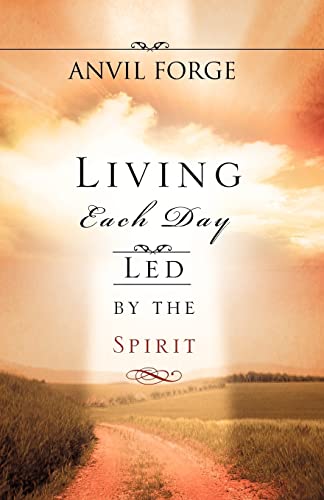 Beispielbild fr Living Each Day Led by the Spirit zum Verkauf von Chiron Media