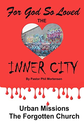 9781604778625: For God so Loved the Inner-City