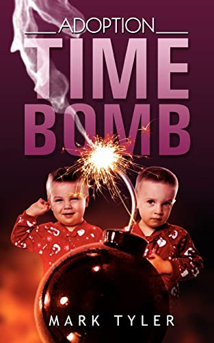 Stock image for ADOPTION TIME BOMB for sale by Chiron Media