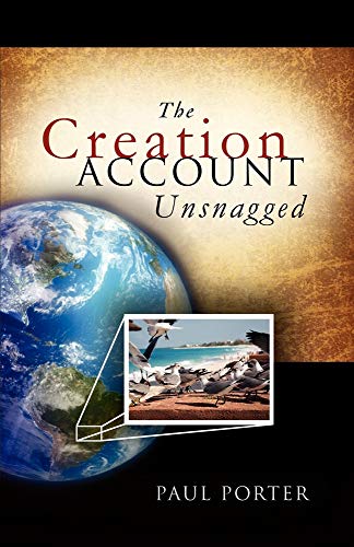 Stock image for The Creation Account Unsnagged for sale by Chiron Media