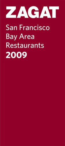 Imagen de archivo de Zagat San Francisco Bay Area Restaurants 2009 a la venta por SecondSale