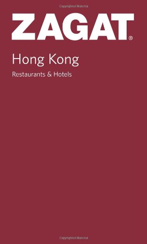 Imagen de archivo de ZAGAT Hong Kong Restaurants & Hotels: Pocket guide a la venta por medimops
