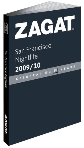 Stock image for San Francisco Nightlife (Zagat Survey: San Francisco Nightlife) for sale by Ergodebooks