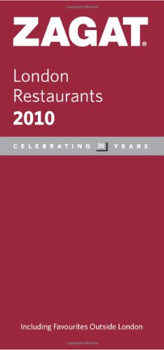 Stock image for 2010 London Restaurants (ZAGATSURVEY: LONDON RESTAURANTS) for sale by SecondSale