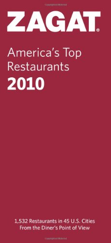 Imagen de archivo de Zagat 2010 America`s Top Restaurants (ZAGATSURVEY: AMERICA`S TOP RESTAURANTS) a la venta por Buchpark