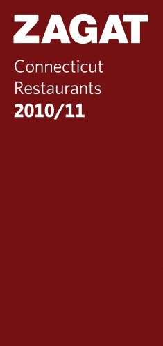 9781604782837: Zagat Connecticut Restaurants: Plus Nearby New York State and the Berkshires (Zagat Survey: Connecticut Restaurants) [Idioma Ingls]