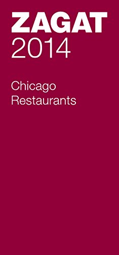 9781604785647: 2014 Chicago Restaurants (Zagat) [Idioma Ingls]