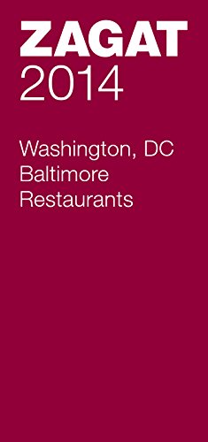 Stock image for 2014 Washington DC/Baltimore Restaurants (Zagat Washington DC/Baltimore Restaurants) for sale by Books Unplugged