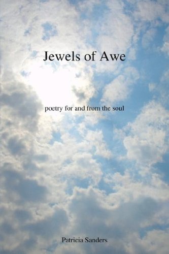 Beispielbild fr Jewels of Awe: poetry for and from the soul zum Verkauf von Ergodebooks