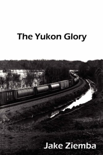 Stock image for The Yukon Glory for sale by Ergodebooks