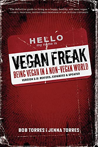 Stock image for Hello My Name Is Vegan Freak:Being Vegan in a Non-Vegan World for sale by Open Books