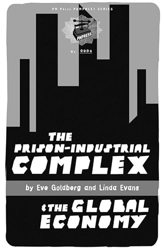 9781604860436: The Prison-Industrial Complex and the Global Economy (PM Pamphlet)