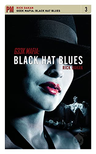 9781604860887: Geek Mafia: Black Hat Blues (PM Fiction)