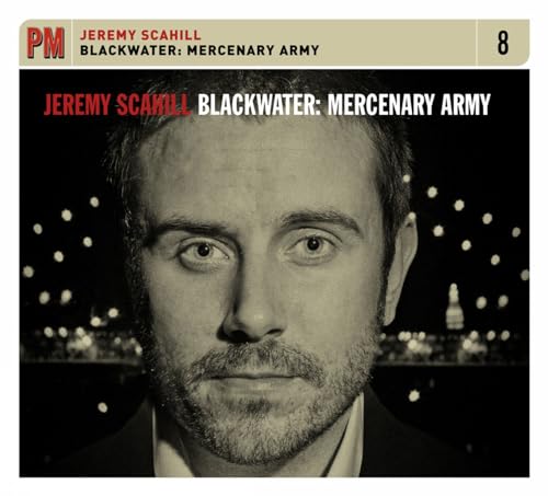 9781604861013: Blackwater: Mercenary Army (PM Audio)