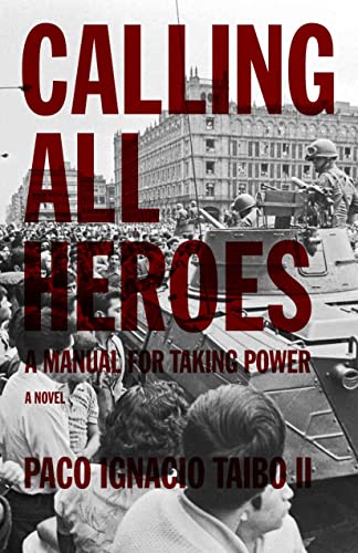 Beispielbild fr Calling All Heroes: A Manual for Taking Power (Found in Translation) zum Verkauf von HPB Inc.