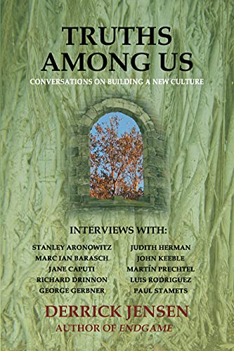 9781604862997: Truths Among Us: Conversations on Building a New Culture (Flashpoint Press)