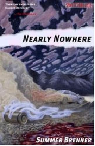 Beispielbild fr Nearly Nowhere (Switchblade) zum Verkauf von Wonder Book