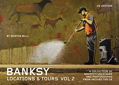 

Banksy Locations and Tours Vol