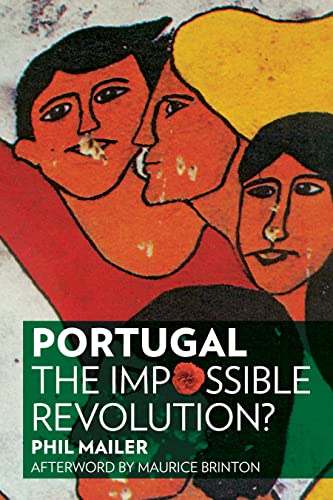 Stock image for Portugal: The Impossible Revolution? for sale by Seattle Goodwill