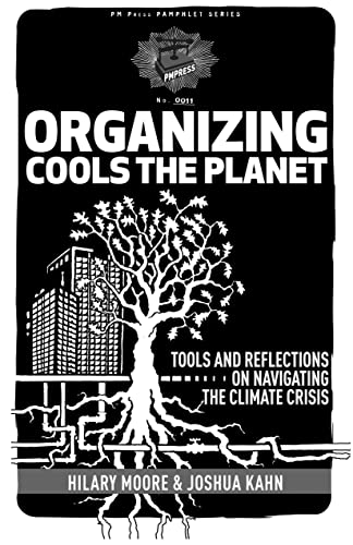 Stock image for Organizing Cools the Planet: Tools and Reflections to Navigate the Climate Crisis for sale by ThriftBooks-Dallas