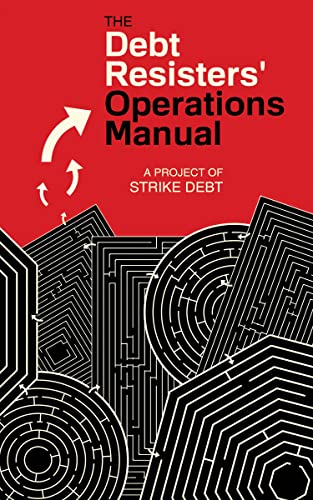 Imagen de archivo de The Debt Resistors' Operations Manual a la venta por Revaluation Books