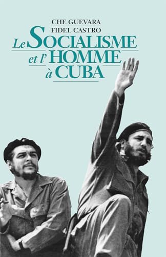 9781604880236: Le Socialisme et L'Homme a Cuba (French Edition)