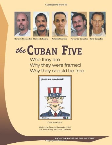 9781604880380: The Cuban Five. Who They are. Why They Were Framed. Why They Should be Free: From the Pages of the Militant