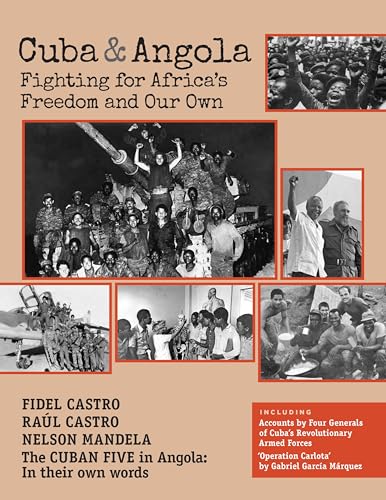 Stock image for Cuba and Angola : Fighting for Africa's Freedom and Our Own for sale by Better World Books