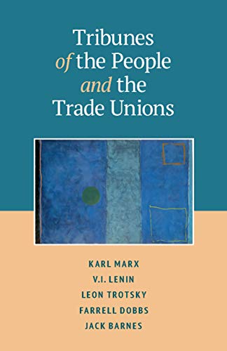 Stock image for Tribunes of the People and the Trade Unions for sale by GF Books, Inc.