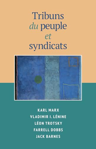 Beispielbild fr Tribuns du peuple et syndicats (French Edition) zum Verkauf von Books Unplugged