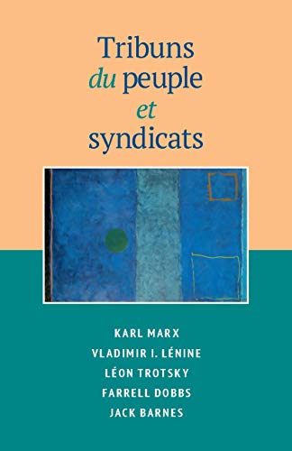 Stock image for Tribuns du peuple et syndicats (French Edition) for sale by Books Unplugged