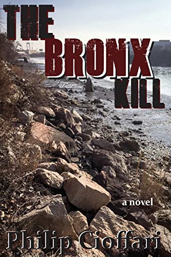 Stock image for The Bronx Kill for sale by The Book Garden