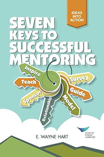 Beispielbild fr Seven Keys to Successful Mentoring zum Verkauf von Wonder Book