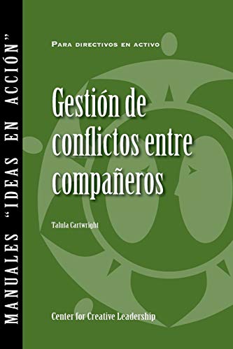 9781604915396: Managing Conflict with Peers (Spanish for Spain)